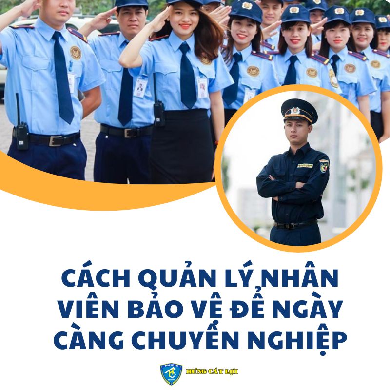 cách quản lý nhân viên bảo vệ