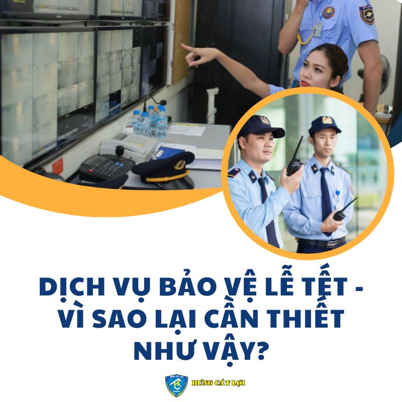 dịch vụ bảo vệ lễ tết