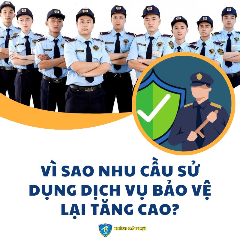 nhu cầu sử dụng dịch vụ bảo vệ